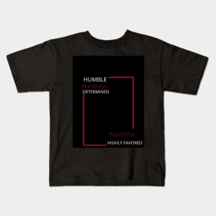 Humble, Focused, Blessed Kids T-Shirt